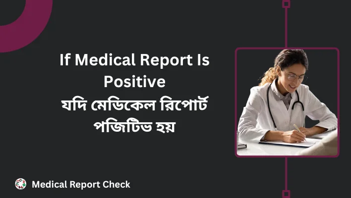 What Does It Mean When a Medical Report Is Positive?