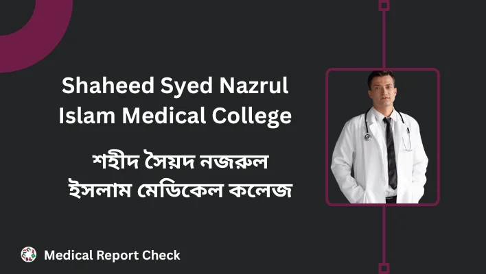 Shaheed Syed Nazrul Islam Medical College